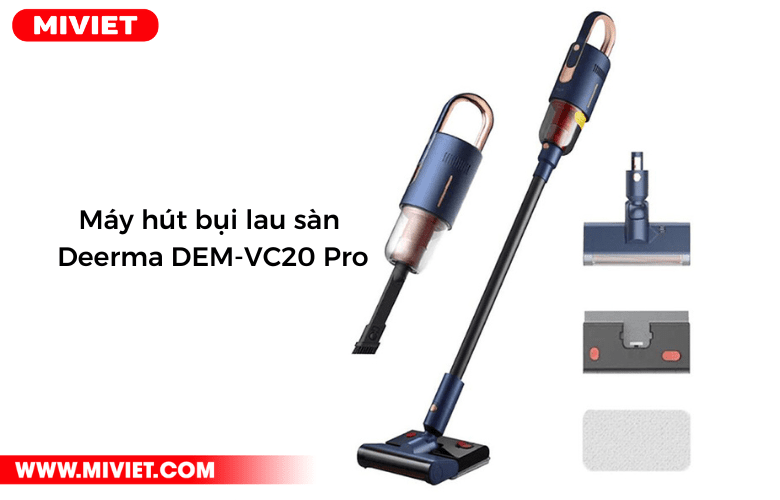 Máy hút bụi lau sàn Deerma DEM-VC20 Pro Máy hút bụi lau sàn Deerma DEM-VC20 Pro