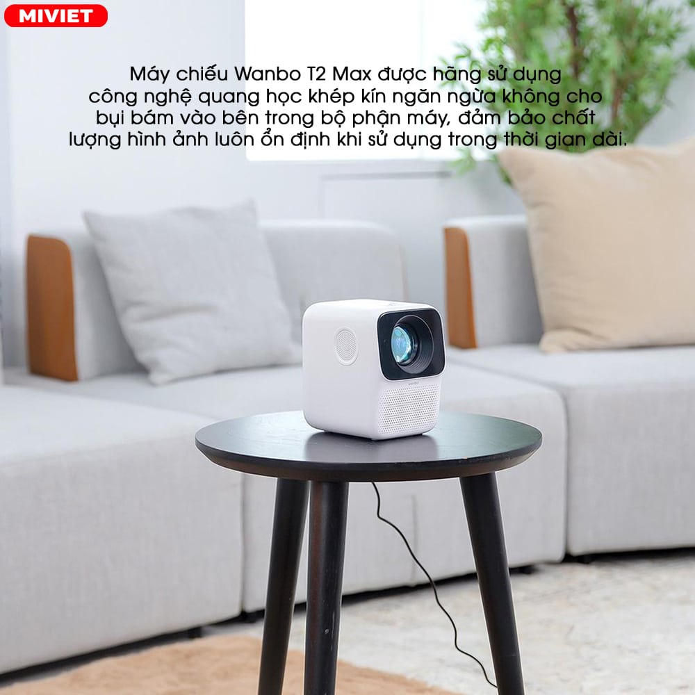 Máy chiếu thông minh mini Wanbo T2 Max Công nghệ quang học duy trì chất lượng, đảm bảo tuổi thọ cho máy