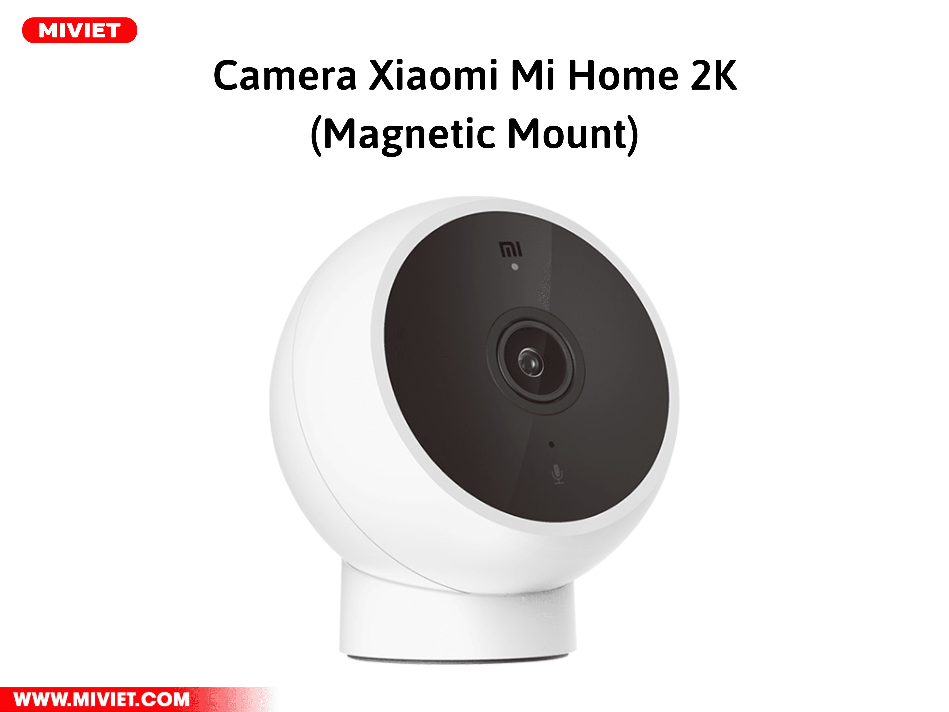 Camera Xiaomi Mi Home 2K( Magnetic Mount) - BHR5255GL Camera Xiaomi Mi Home 2K (Magnetic Mount)