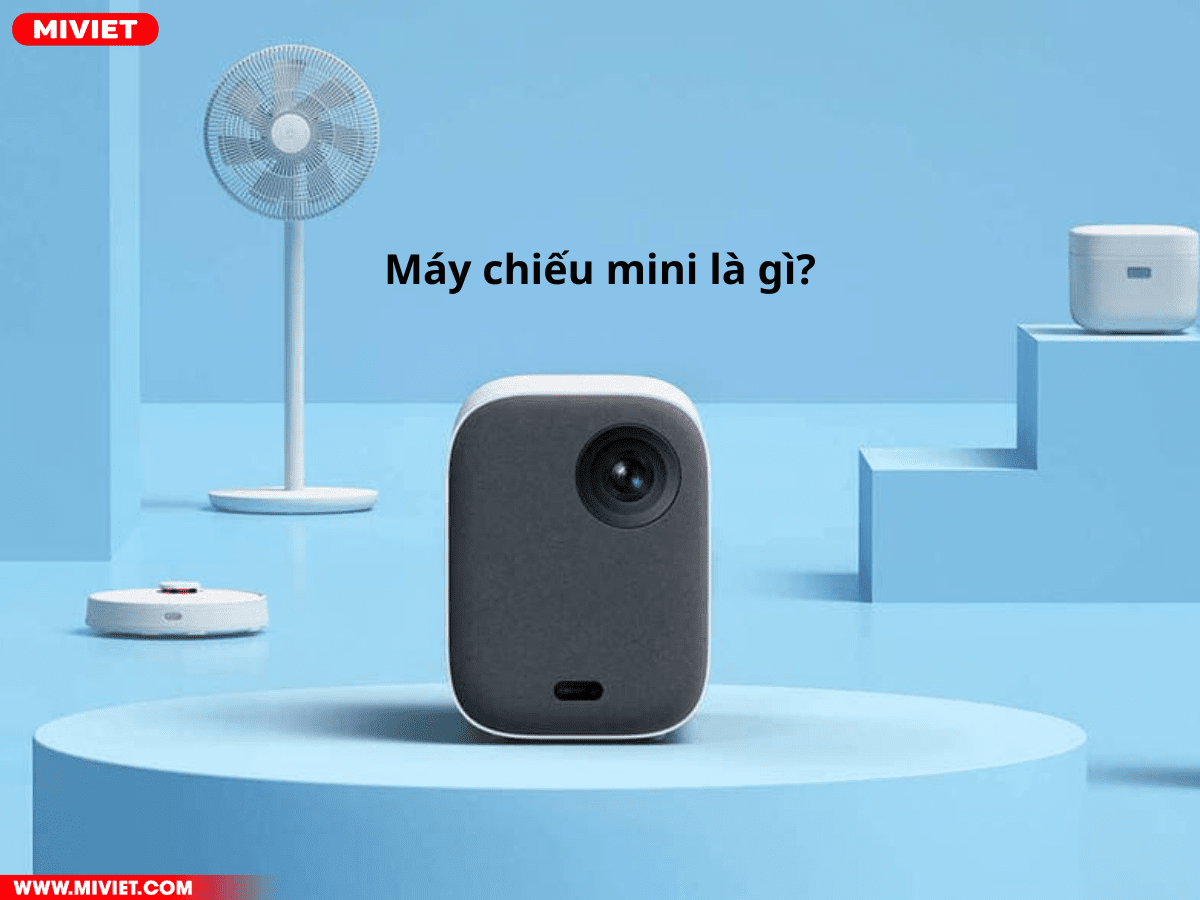 Top 5 máy chiếu mini dành cho văn phòng - phòng họp Máy chiếu mini là gì