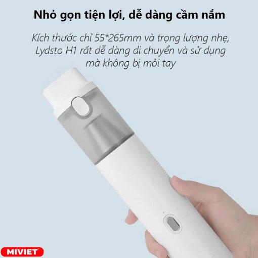 Lydsto H1 - Nhỏ Gọn, Nhẹ Nhàng, Hút Bụi Hiệu Quả Mà Không Gây Mệt Mỏi!
