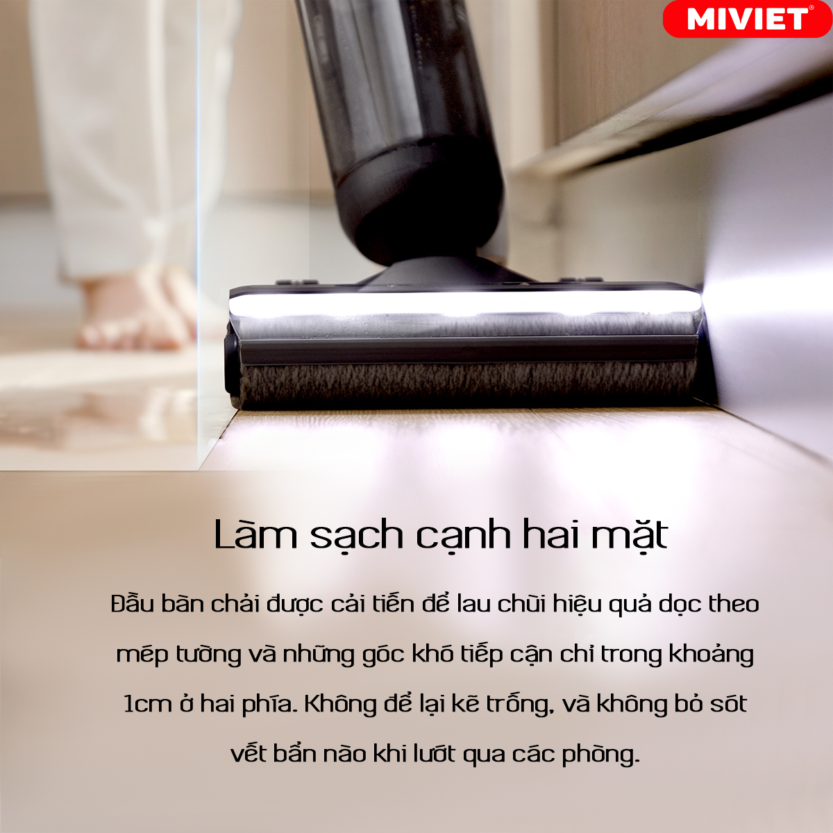 Máy Hút Bụi Lau Sàn Khô Ướt Tineco FLOOR ONE S7 Pro - Bản Quốc Tế - BH 12 Tháng FLOOR ONE S7 Pro có thể làm sạch tại những góc khó tiếp cận